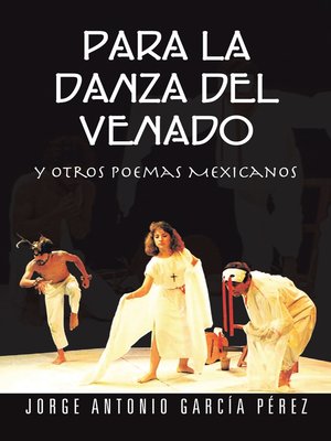cover image of Para La Danza Del Venado